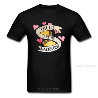 ใหม่ เสื้อยืดแขนสั้นลําลอง คอกลม พิมพ์ลาย Tacos Are My Valentine แฟชั่นฤดูร้อน สําหรับผู้ชาย Oebhel67Odchdm55