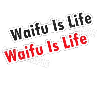 สติ๊กเกอร์อนิเมะ Waifu Is Life Stickers สติ๊กเกอร์ 2 ชิ้น สติ๊กเกอร์ DIY Anime สติ๊กเกอร์อนิเมะญี่ปุ่น สติ๊กเกอร์Anime