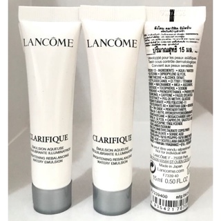 ป้ายไทย Lancome Clarifique Watery Emulsion 15 ml