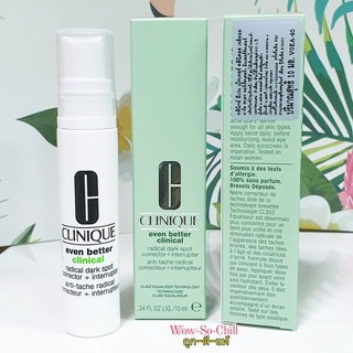 เซรั่มเข้มข้นสูตรใหม่ ลดจุดด่างดำ 🥰 Clinique Even Better Clinical Radical Dark Spot Corrector + Interrupter 10 ml. ฉลาก