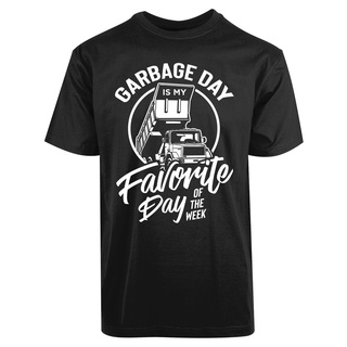 ขายดี เสื้อยืดลําลอง แขนสั้น พิมพ์ลาย Garbage Day Is My Favorite Day Of The Week สําหรับผู้ชาย FBiakn37EMbhjf00