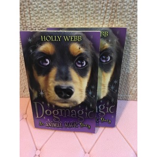 Dogmatic An ANIMAL  MAGIC Story :HOLLY  WEBB ปกอ่อน(มือสอง)