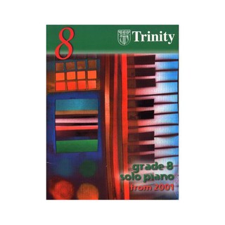 Trinity The International Examinations Board - Grade 8 Solo Piano From 2001