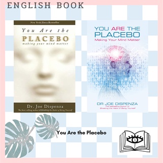 [Querida] หนังสือภาษาอังกฤษ You Are the Placebo : Making Your Mind Matter by Dr Joe Dispenza