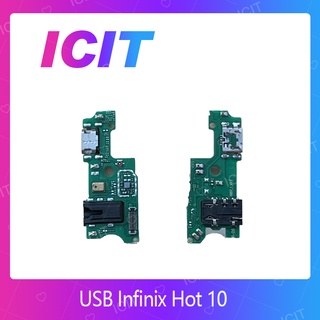 Infinix Hot 10 อะไหล่สายแพรตูดชาร์จ แพรก้นชาร์จ Charging Connector Port Flex Cable（ได้1ชิ้นค่ะ) ICIT 2020