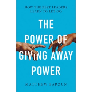 The Power of Giving Power Away