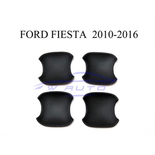 (4ชิ้น) ถาดรองมือเปิดประตู สีดำด้าน ฟอร์ด เฟียสต้า 2010 - 2016 FORD FIESTA ถ้วยมือเปิด เบ้ารองมือเปิด กันรอยประตู