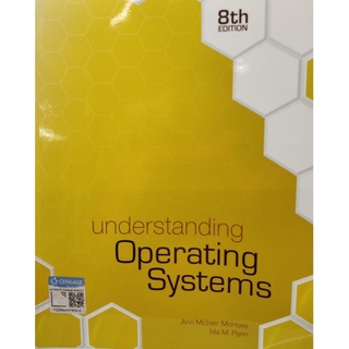 Chulabook(ศูนย์หนังสือจุฬาฯ) |c321 หนังสือ 9781305674257 UNDERSTANDING OPERATING SYSTEMS ANN MCHOES et al.