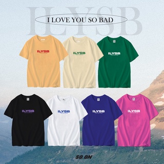 เสื้อยืดอินเทรนด์ขนาดเต็มสินค้าขายดี‼️ Soon_Oversize ILYSB I love you so badS-3XL