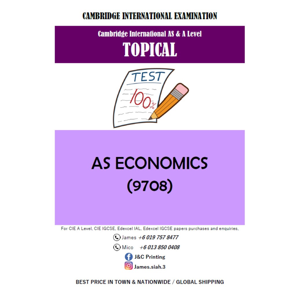 Topical A Level Self Made ( ECONOMICS ) (PAPER 1,2,3,4) PAST YEAR PAPER!