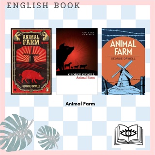 [Querida] หนังสือภาษาอังกฤษ Animal Farm : The dystopian classic reimagined with cover art by Shepard Fairey by George Or