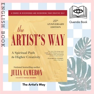 [Querida] The Artist's Way : A Spiritual Path to Higher Creativity (25th Anniversary) by Julia Cameron