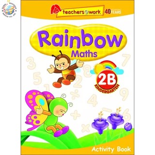 Global Education หนังสือแบบฝึกหัดคณิตศาสตร์ระดับอนุบาล 2 Rainbow Maths Activity Book K2B