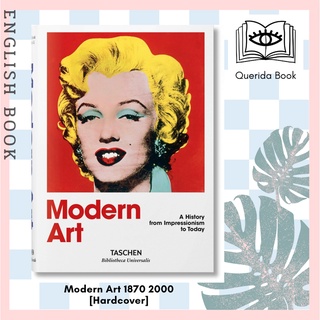 [Querida] Modern Art 1870 2000 : Impressionism to Today [Hardcover] by Hans Werner Holzwarth
