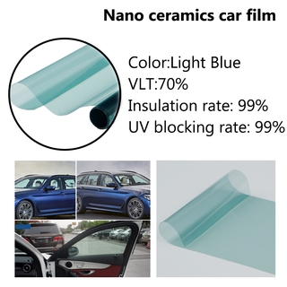 ฟิล์มติดกระจกรถยนต์ Vlt70% สติกเกอร์ฟิล์มนาโนเซรามิก สีฟ้าอ่อน ป้องกันแสงอาทิตย์ สําหรับติดกระจกรถยนต์ 90x500cm