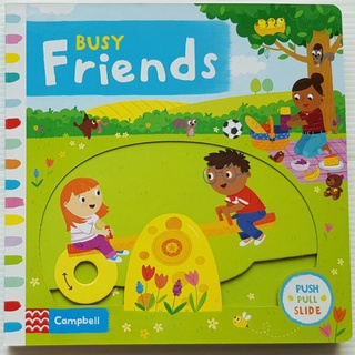 Busy Friends (push pull slide board book)  ของใหม่ของแท้นำเข้าจากประเทศอังกฤษ