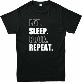 [2022]ผ้าฝ้ายคอกลม เสื้อยืด ผ้าฝ้าย 100% พิมพ์ลาย Eat Sleep Cook Repeat Cooking Chefsss ของขวัญ สําหรับเล่นกีฬา