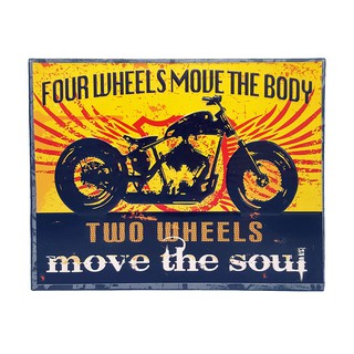 ป้ายสังกะสีวินเทจ Two Wheels Move the Soul (ปั๊มนูน)