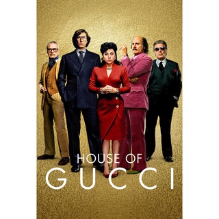 โปสเตอร์หนัง House of Gucci เฮาส์ ออฟ กุชชี่ ภาพยนตร์ Movie Poster ภาพติดผนัง ตกแต่งบ้าน รูปติดห้อง ของสะสม ภาพพิมพ์