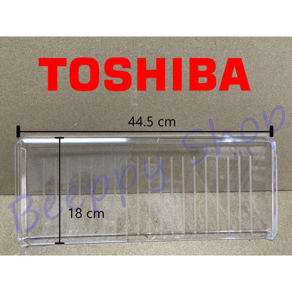 ชั้นบนกล่องผัก Toshiba รุ่น GR-B143Z/B144Z/B145Z/B151Z/B152Z/B157T/B171Z/B172Z/B173Z/B174Z/B175Z/B177T/B183Z/B187T/B191