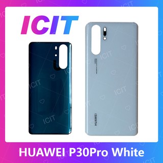 Huawei P30 Pro อะไหล่ฝาหลัง หลังเครื่อง Cover For huawei p30pro อะไหล่มือถือ ICIT 2020