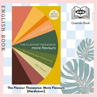 หนังสือ The Flavour Thesaurus More Flavours : Plant-led Pairings, Recipes and Ideas for Cooks [Hardcover] by Niki Segnit