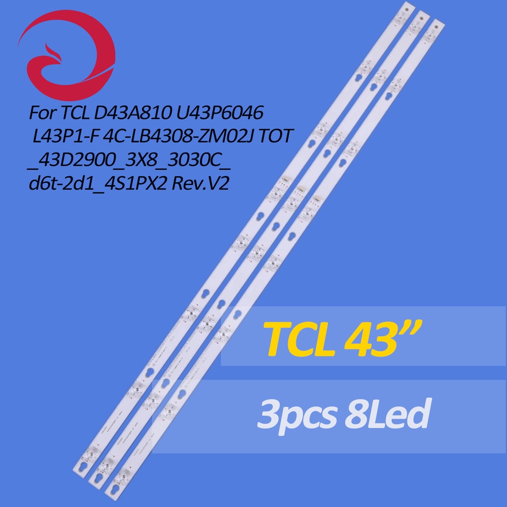 Backlight 3 ชิ้น/เซ็ตสําหรับ Led TCL D43A810 L43F1B L43P1A-F 43HR330M08A2 43D2900 V5 Shine0n 2D02636