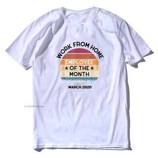 [COD]เสื้อยืด พิมพ์ลายตัวอักษร Work From Home Employee Of The Month Since March สําหรับผู้ชาย