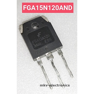 (1ตัว) FGA15N120AND , 15N120 , IGBT 15A 1200V TO-3P สินค้ามือสอง (รหัสสินค้า M03010)