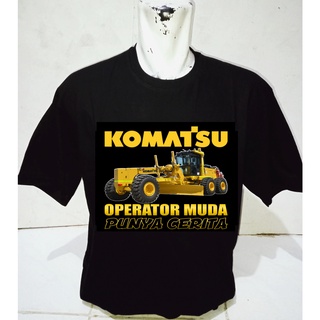 เสื้อยืด พิมพ์ลายนักปฏิบัติการ DTF Have A komatsu grader Story ขนาดใหญ่