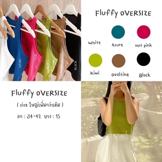Fluffy      oversize