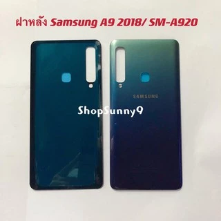 ฝาหลัง (Back Cover）Samsung A920 / A9 2018