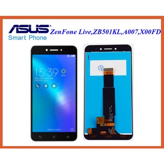 จอ LCD.Asus Zenfone Live ZB501KL,A007+ทัชสกรีน