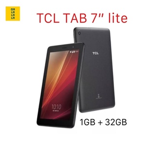 TCL TAB 7” Lite แทปเลตTCL [1+32GB] เครื่องศูนย์แท้ รับประกัน 1 ปี