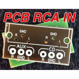 PCB RCA IN แผ่นละ 6 บาท (แผ่นเปล่า)