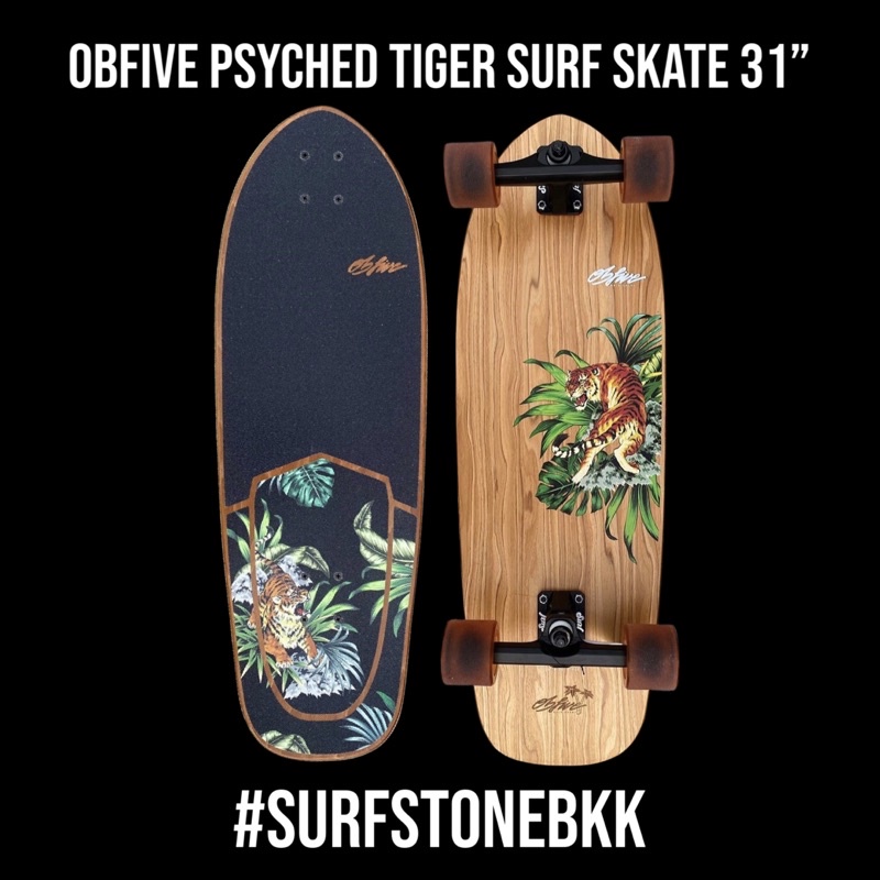 OBFive Surfskate - รุ่น Psyched Tiger Surf Skate 31” (New)