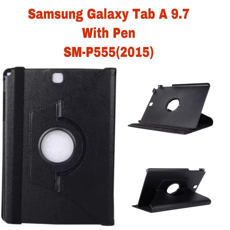 เคส Samsung Galaxy Tab A 9.7 with pen SM-P555 เคสซัมซุง Galaxy Tab A  with S Pen 9.7 P555 เคสฝาพับ เคสหมุนได้ 360 องศา