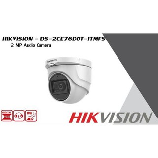 Hikvision กล้องวงจรปิด 2MP รุ่น DS-2CE76D0T-ITMFS Dome 4ระบบ มีไมค์ บันทึกเสียง ระยะอินฟาเรด 30เมตร รับประกัน 3 ปี