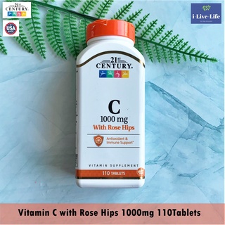 ทเวนตี้เฟิร์ส เซนจูรี่ อาหารเสริมวิตามินซี และผลกุหลาบป่า Vitamin C with Rose Hips 1000 mg 110 Tablets - 21st Century