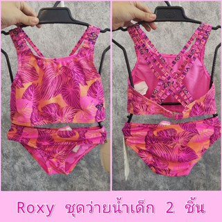 (SALE🔥)​Roxy ชุดบิกินี่เด็ก สำหรับว่ายน้ำ 2 ชิ้น