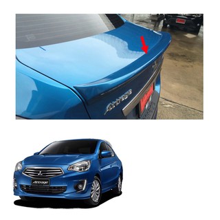 สปอยเลอร์หลัง ทรงแนบ ทำสี 1 ชิ้น สำหรับ มิตซูบิชิ Mitsubishi แอททราจ Attrage Sedan ปี 2013 2019 2020