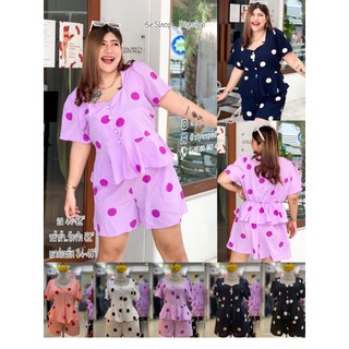 Be ชุดเซ็ต เสื้อ กางเกงขาสั้น สาวอวบ อ้วน Bigsize Plussize XXL อก52