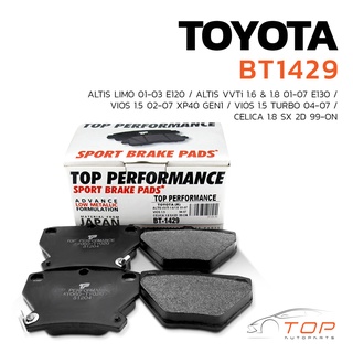 ผ้าเบรค หลัง TOYOTA ALTIS LIMO E120 VVTI E130 / VIOS GEN1 XP40 / VIOS TURBO / CELICA SX 2D - BT 1429 - TOP PERFORMANCE