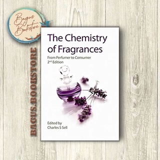 น้ําหอม The Chemistry of Fragrances รุ่น 2 - Charles Sell (ภาษาอังกฤษ) - Good.Bookstore