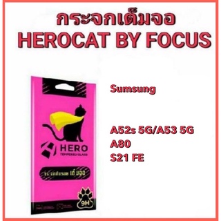 Focus Hero CAT โฟกัสกระจกเต็มจอA52s 5G/A53 5G/ A80 /S21 FE