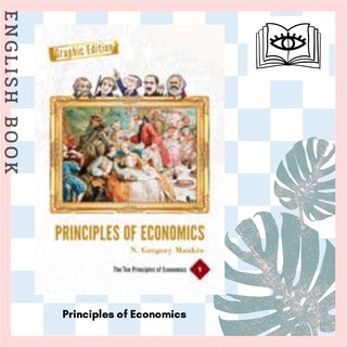 [Querida] หนังสือภาษาอังกฤษ Principles of Economics: Graphic Edition, Volume One: Ten Principles of Economics by