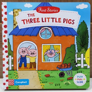 The Three Little Pigs (First Stories: push pull slide board book) เหมาะสำหรับ 1+ กระดาษแข็งหนาทุกหน้า