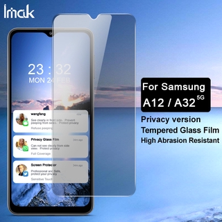 Imak ฟิล์มกระจกนิรภัยกันรอยหน้าจอ ป้องกันการแอบมอง สําหรับ Samsung Galaxy A12 Galaxy A32 5G