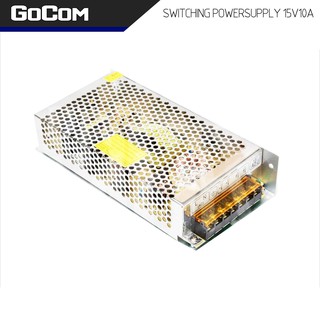 Gocom สวิทชิ่ง DC 15V โวลท์ 10A แอมป์ เพาเวอร์ซัพพลาย 150 วัตต์ Switching Power Supply 220V AC to 15V DC 10A Power 150W