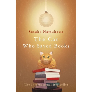 The Cat Who Saved Books: Sosuke Natsukawa หนังสือภาษาอังกฤษ